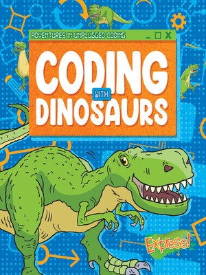 cover image of Coding with Dinosaurs